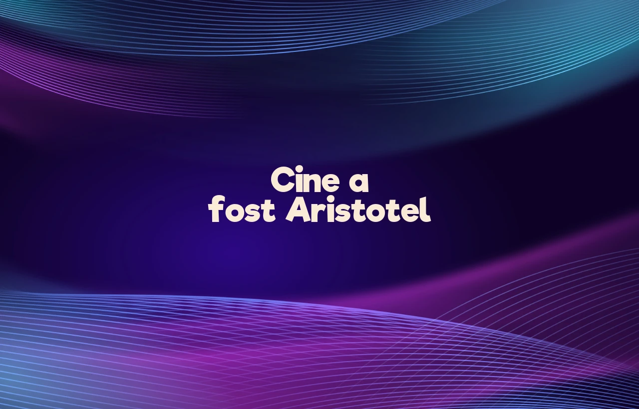 cine a fost aristotel